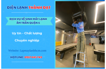 Dịch Vụ Vệ Sinh Máy Lạnh Âm Trần Quận 6